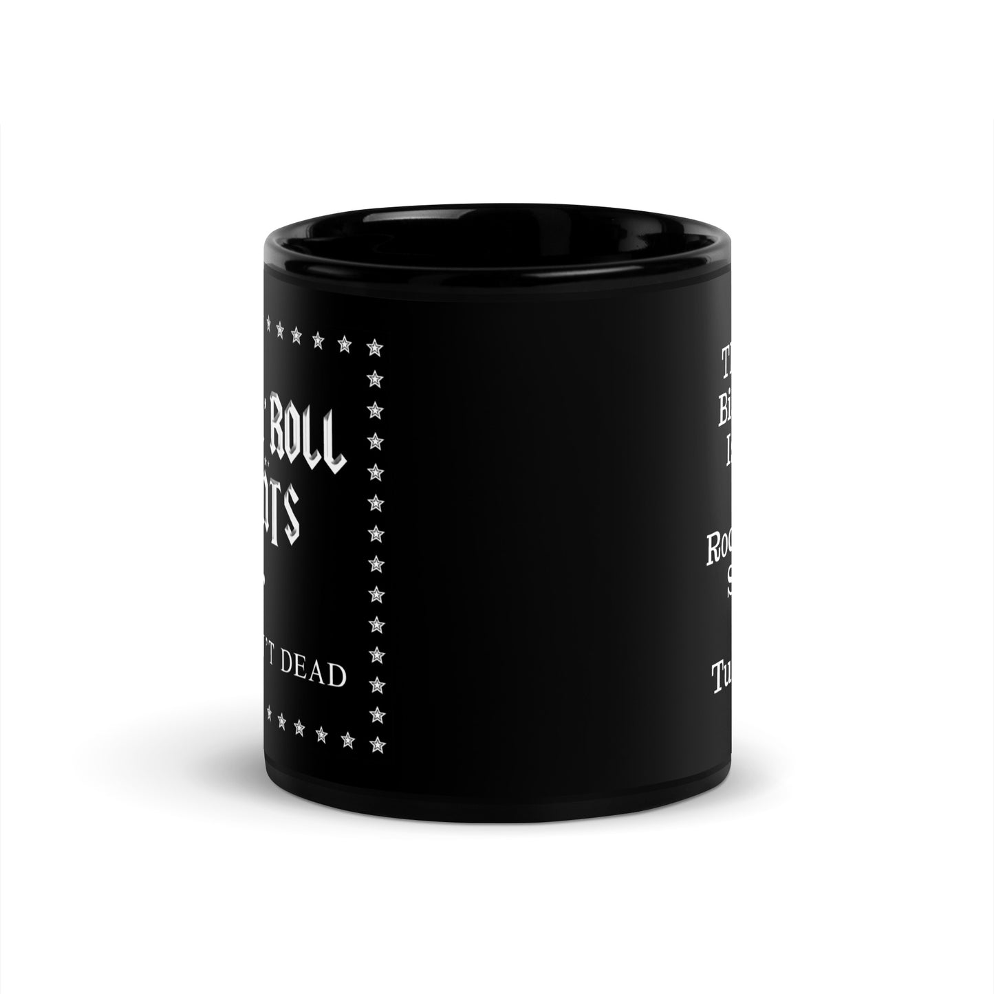 Rock n' Roll Saints ROCK AIN'T DEAD Black Mug